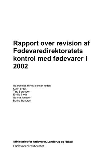 Rapport over revision af Fødevaredirektoratets kontrol med ...