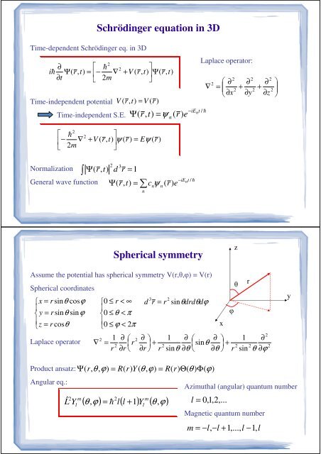 Schrödinger equation in 3D ∫ ∑ Spherical symmetry