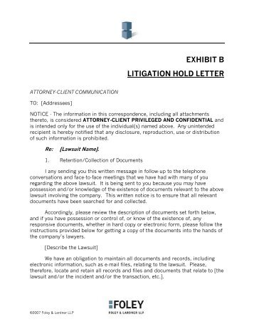 EXHIBIT B LITIGATION HOLD LETTER - Foley & Lardner LLP