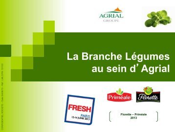 La Branche Légumes au sein d'Agrial - fresh