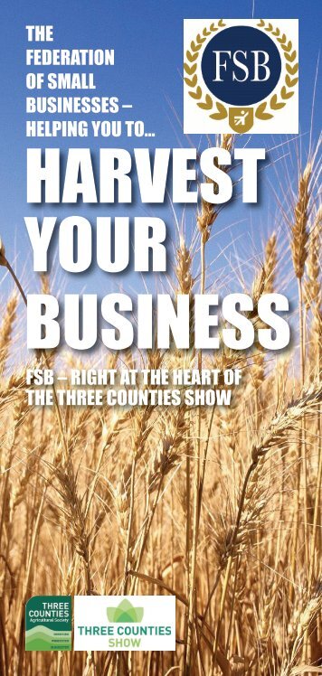HARVEST YOUR BUSINESS - Federation of Small Businesses