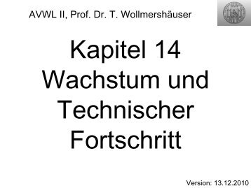 Kapitel 14 Wachstum und Technischer Fortschritt