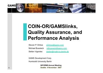 COIN-OR/GAMSlinks, Quality Assurance, and Performance Analysis ...