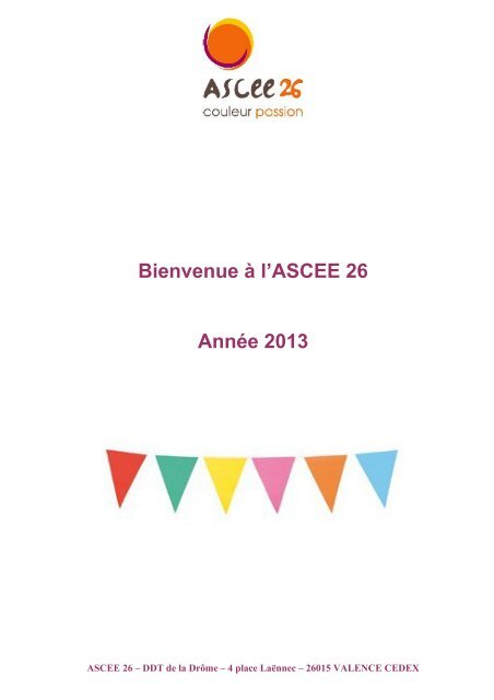 Bienvenue à l'ASCEE 26 Année 2013 - Site internet de la FNASCE ...