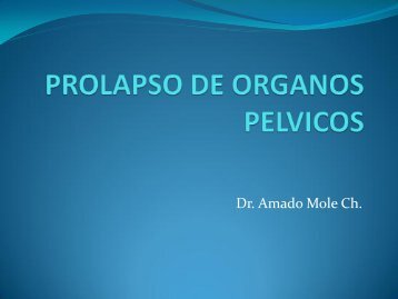 PROLAPSO DE ORGANOS PELVICOS - Galeno Red