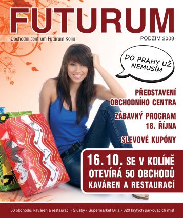 16. 10. SE V KOLÍNĚ OTEVÍRÁ 50 OBCHODŮ - OC Futurum Kolín