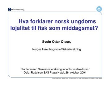 Svein Ottar Olsen - Norges forskningsråd