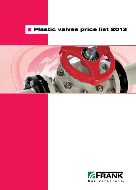 Plastic valves price list 2013 - Frank GmbH