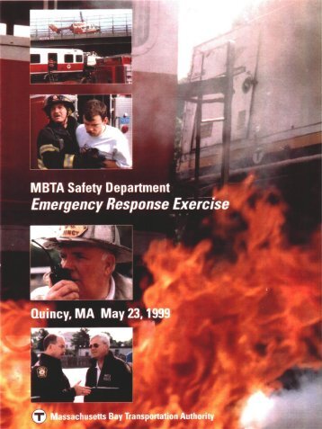 MBTA Safety Department Emergency Response Exercise Quincy ...