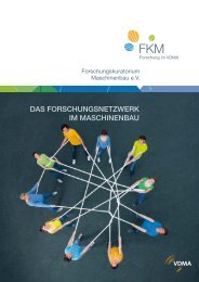 DAS FORSCHUNGSNETZWERK IM MASCHINENBAU - FKM