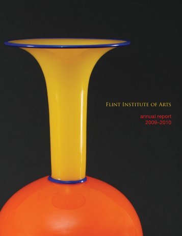 Flint Institute of Arts annual report 2009–2010 - the Flint Institute of Arts