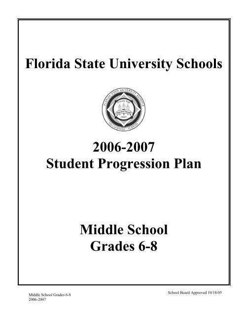 Florida State University Schools 2006-2007 Student Progression ...