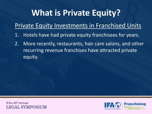 Negotiating with Private Equity Owned Franchisees - International ...