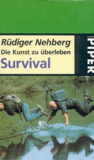 Survival-Die Kunst zu überleben