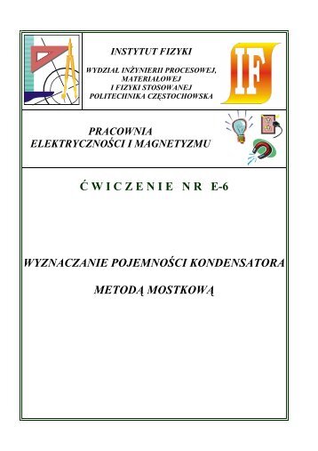 Ćwiczenie E-6 - Instytut Fizyki - Politechnika Częstochowska