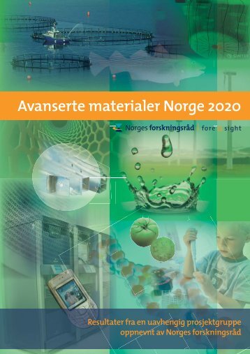 Avanserte materialer Norge 2020 - Norges forskningsråd