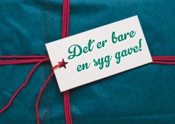 Det er bare en syg gave!