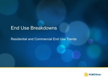 End Use Breakdowns Residential and Commercial End ... - FortisBC