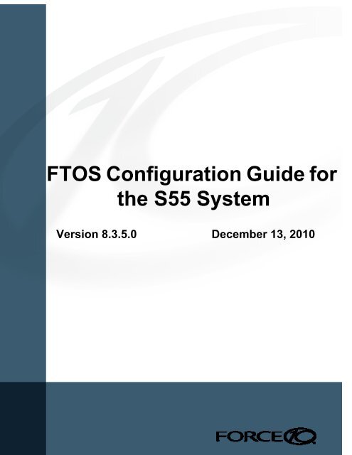 FTOS Configuration Guide for the S55 System - Force10 Networks