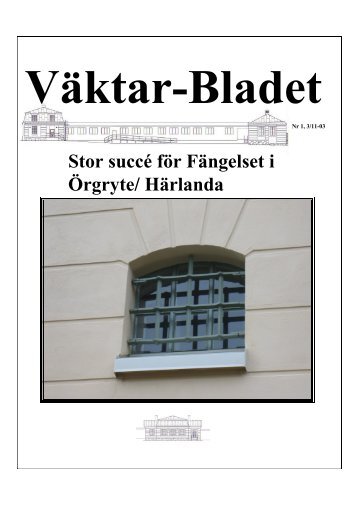 Stor succé för Fängelset i Örgryte/ Härlanda