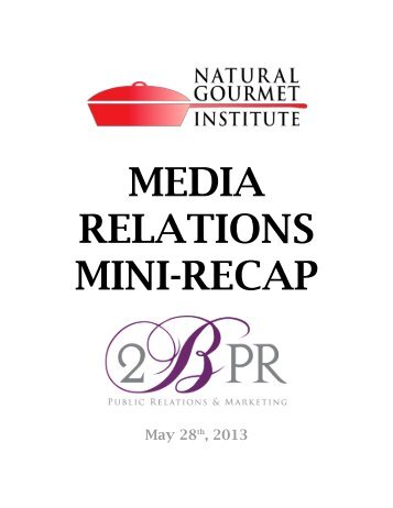 Media Relations Recap - May 2013 (PDF) - The Natural Gourmet ...