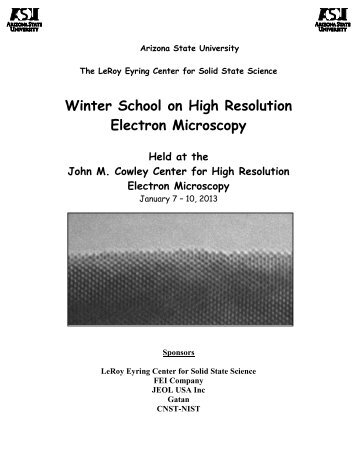 ASU Winter School 2008 - LeRoy Eyring Center for Solid State ...