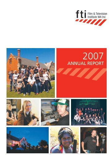 Annual Report 2007 - Film & Television Institute