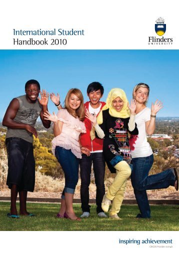 International Student Handbook 2010 - Flinders University