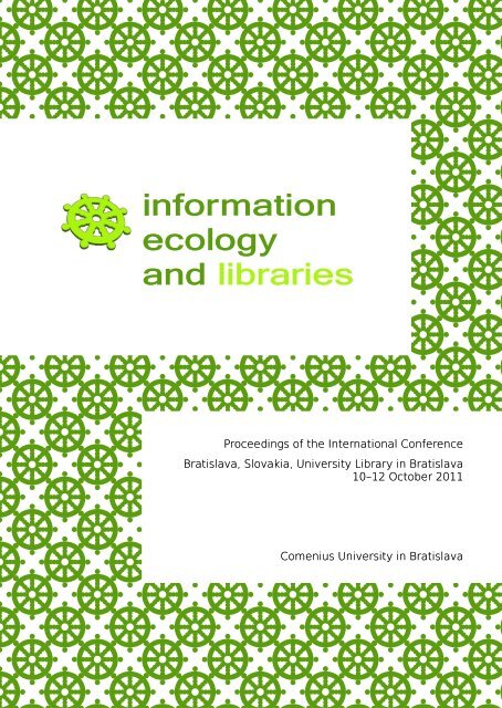 Information Ecology and Libraries - Filozofická fakulta UK ...