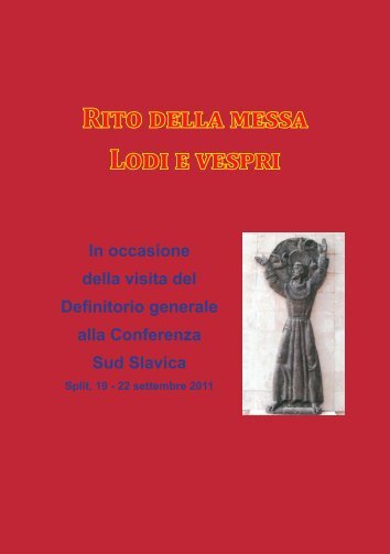 Rito della messa Lodi e vespri - Franjevačka provincija Presvetog ...
