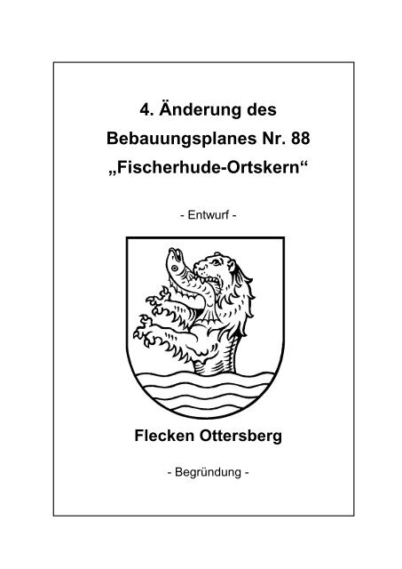 4. Änderung des Bebauungsplanes Nr. 88 „Fischerhude-Ortskern“