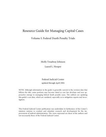 Resource Guide for Managing Capital Cases, Vol. I: Federal Death ...