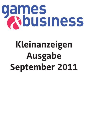 Kleinanzeigen Ausgabe September 2011 - Games & Business