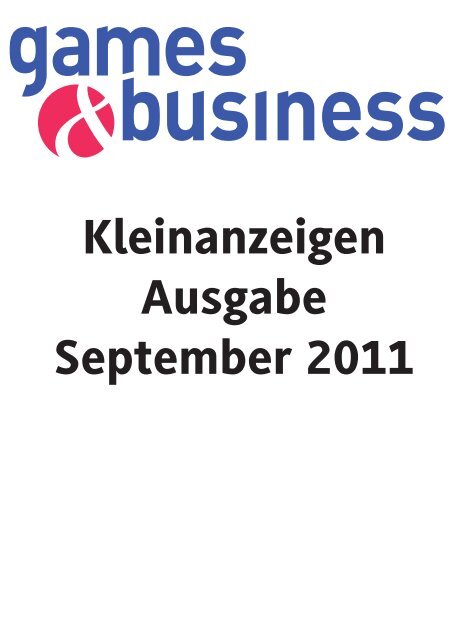 Kleinanzeigen Ausgabe September 2011 - Games &amp; Business