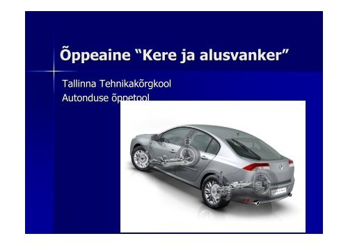 Õppeaine “Kere ja alusvanker”