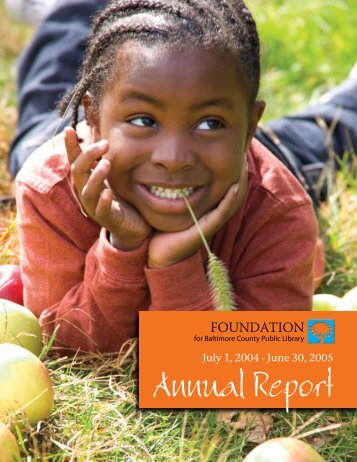 Annual Report - Foundation for Baltimore <b>County Public</b> Library - annual-report-foundation-for-baltimore-county-public-library