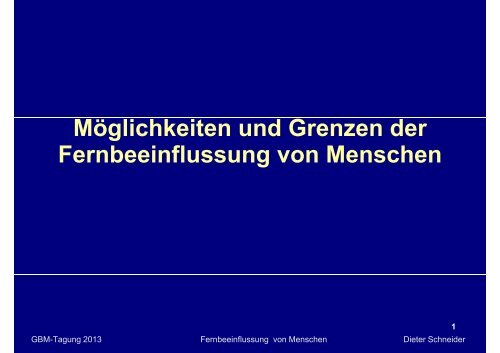 Möglichkeiten und Grenzen der Fernbeeinflussung von Menschen