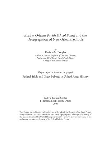 Bush v. Orleans Parish School Board and the Desegregation of New ...