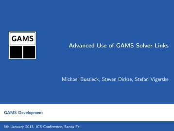 Advanced Use of GAMS Solver Links