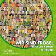 Wir sind FrÖBEL - FRÖBEL - Kompetenz für Kinder