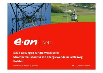 Schmidt_E.ON_Netz_120424.pdf - Forum Netzintegration Erneuerbare ...