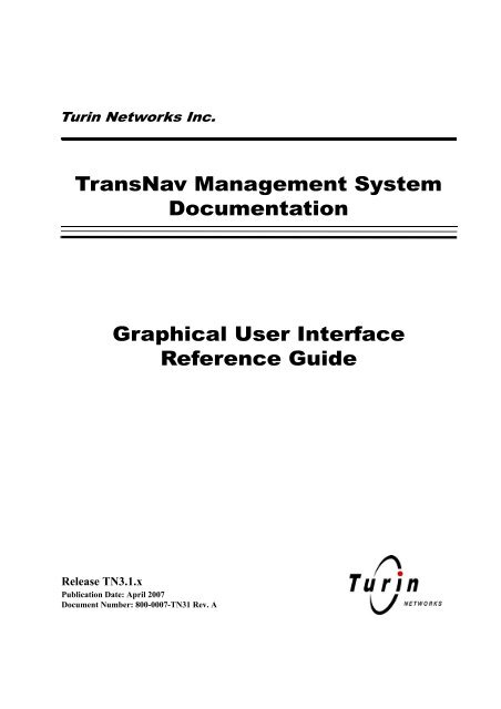Tnav Interface TransNav GUI Guide - Force10 Networks