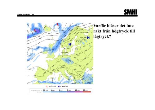 Klimat- och väderprognoser - Svenska Fysikersamfundet