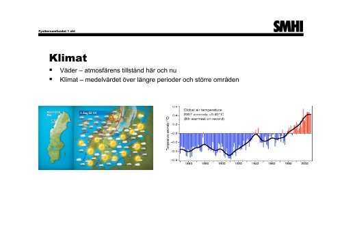 Klimat- och väderprognoser - Svenska Fysikersamfundet