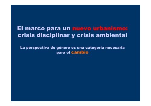 El marco para un nuevo urbanismo - Garraioak