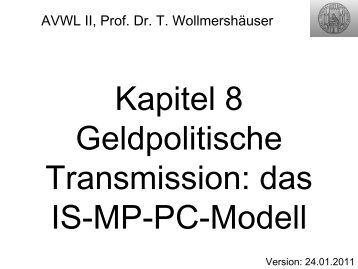 Kapitel 8 Geldpolitische Transmission: das IS-MP-PC-Modell