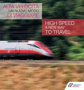 ALTA VELOCITA', UN NUOVO MODO DI VIAGGIARE - FSNews