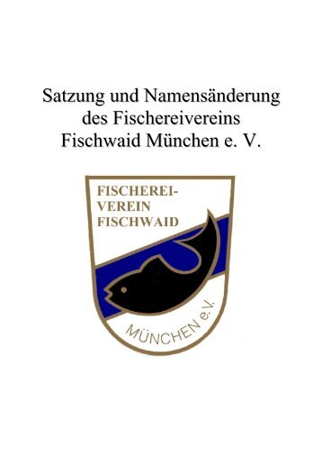 Satzung - Fischwaid München