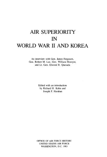 Air Superiority in World War II and Korea - Air Force Historical ...