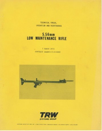 LOW MAINTENANCE RIFLE - Forgotten Weapons